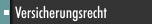 Versicherungsrecht